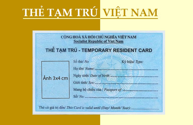 Thủ tục xin cấp thẻ tạm trú cho người nước ngoài có thân nhân là người Việt Nam